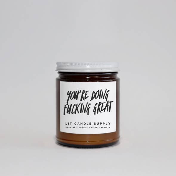 You're Doing F*cking Great Candle