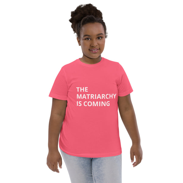 THE MATRIARCHY IS COMING Youth jersey t-shirt - two colors
